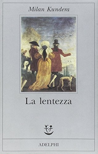 Copertina di "La lentezza" di Milan Kundera
